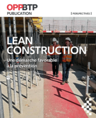 LEAN CONSTRUCTION : une démarche favorable à la prévention des risques professionnels !