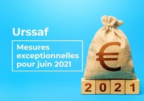 L’URSSAF reconduit le report du paiement des cotisations pour les échéances de juin 2021…