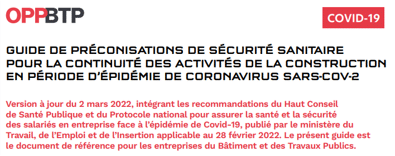 Covid-19 : mise à jour du 2 mars 2022 du guide de préconisations (OPPBTP) sur fond d’amélioration de la situation sanitaire !